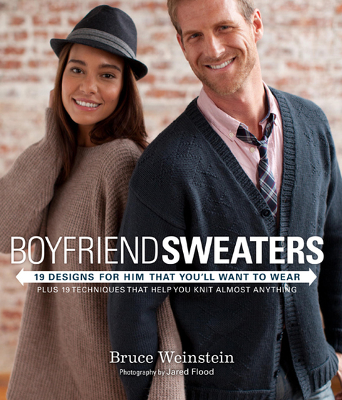 Boyfriend Sweaters: 19 Designs for Him That You'll Want to Wear - FULL INSTANT DOWNLOAD | PDF DOCX EPUB