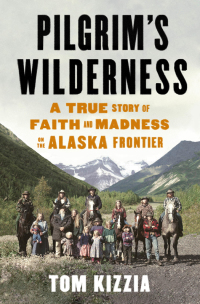 Cover image: Pilgrim's Wilderness 9780307587824