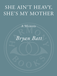 Cover image: She Ain't Heavy, She's My Mother 9780307588852