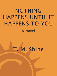 Cover image: Nothing Happens Until It Happens to You 9780307589859