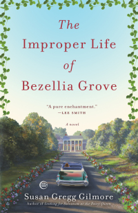 Cover image: The Improper Life of Bezellia Grove 9780307395047