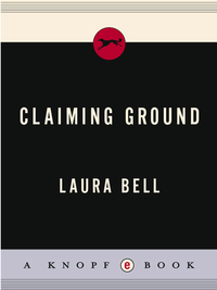 Cover image: Claiming Ground 9780307272881