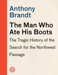 Cover image: The Man Who Ate His Boots 9780307263926