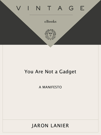 Cover image: You Are Not a Gadget 9780307389978