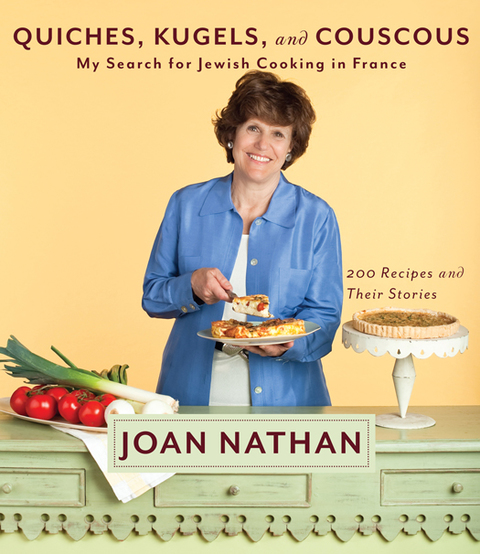 Quiches, Kugels, and Couscous: My Search for Jewish Cooking in France: A Cookbook - FULL INSTANT DOWNLOAD | PDF DOCX EPUB