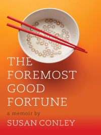 Cover image: The Foremost Good Fortune 9780307594068