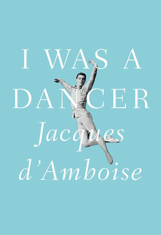 Cover image: I Was a Dancer 9781400042340