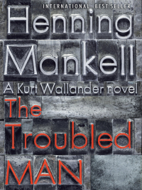 Cover image: The Troubled Man 9780307593498