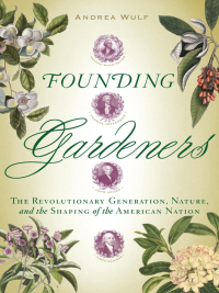Cover image: Founding Gardeners 9780307269904