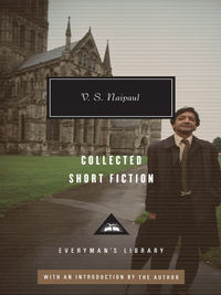 Cover image: Collected Short Fiction of V. S. Naipaul 9780307594020
