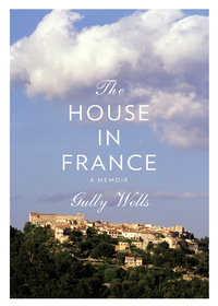 Cover image: The House in France 9780307269805