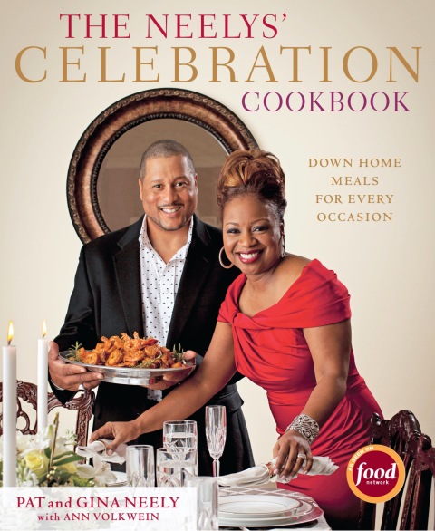 The Neelys' Celebration Cookbook: Down-Home Meals for Every Occasion - FULL INSTANT DOWNLOAD | PDF DOCX EPUB