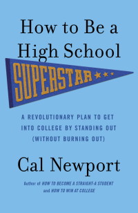 Cover image: How to Be a High School Superstar 9780767932585
