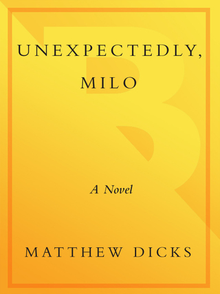 Cover image: Unexpectedly, Milo 9780307592309