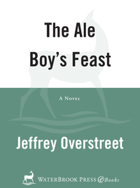 Cover image: The Ale Boy's Feast 9781400074686