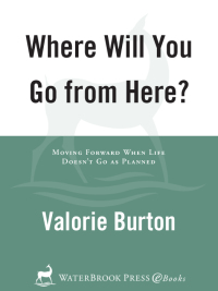 Cover image: Where Will You Go from Here? 9780307729767