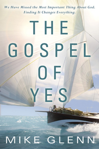 Cover image: The Gospel of Yes 9780307730473
