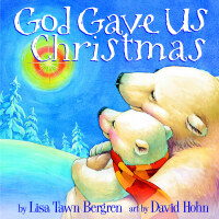 Cover image: God Gave Us Christmas 9781400071753