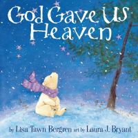 Cover image: God Gave Us Heaven 9781400074464