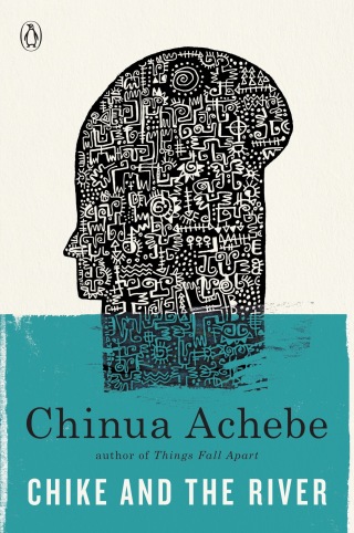 Cover image: Chike and the River 9780307473868