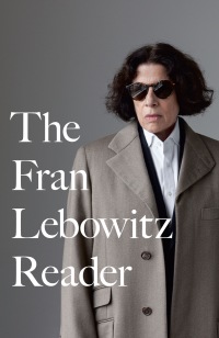 Cover image: The Fran Lebowitz Reader 9780679761808