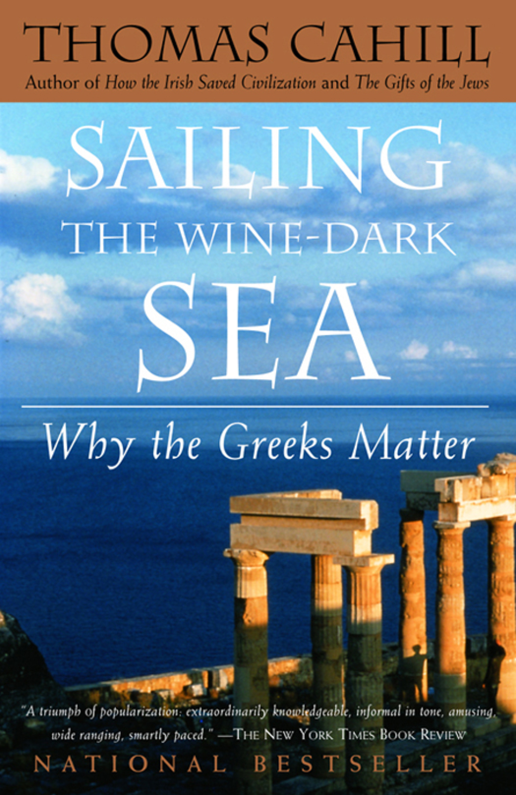 Sailing the Wine-Dark Sea Why the Greeks Matter