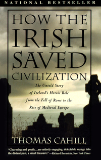 Cover image: How the Irish Saved Civilization 9780385418492