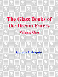 Cover image: The Glass Books of the Dream Eaters, Volume One 9780553385854