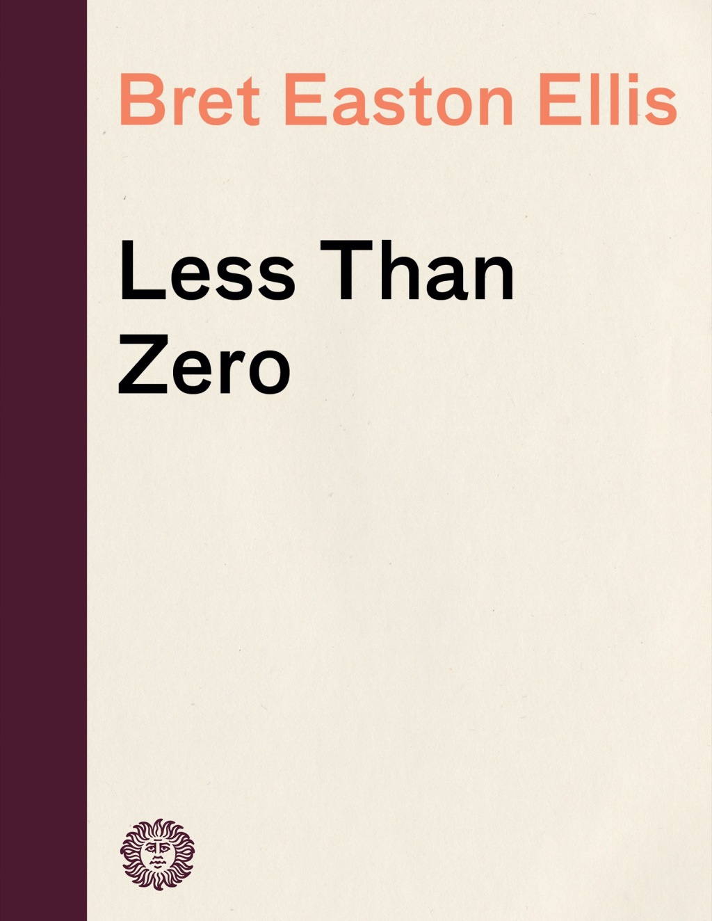 Less Than Zero eBook