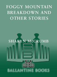 Cover image: Foggy Mountain Breakdown and Other Stories 9780345414946