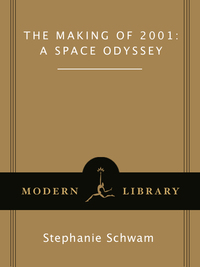 Cover image: The Making of 2001: A Space Odyssey 9780375755286