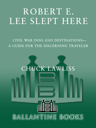 Cover image: Robert E. Lee Slept Here 9780345421562