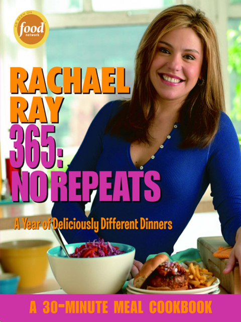 Rachael Ray 365: No Repeats: A Year of Deliciously Different Dinners: A Cookbook - FULL INSTANT DOWNLOAD | PDF DOCX EPUB