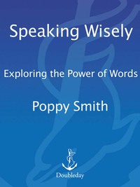Cover image: Speaking Wisely 9780877889175