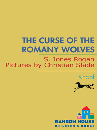Cover image: The Curse of the Romany Wolves 9780375856020