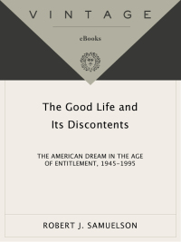 Cover image: The Good Life and Its Discontents 9780679781523