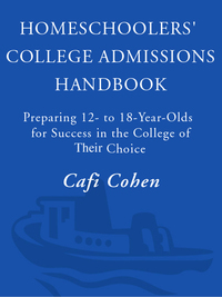 Cover image: Homeschoolers' College Admissions Handbook 9780761527541