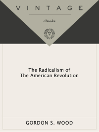 Cover image: The Radicalism of the American Revolution 9780679736882