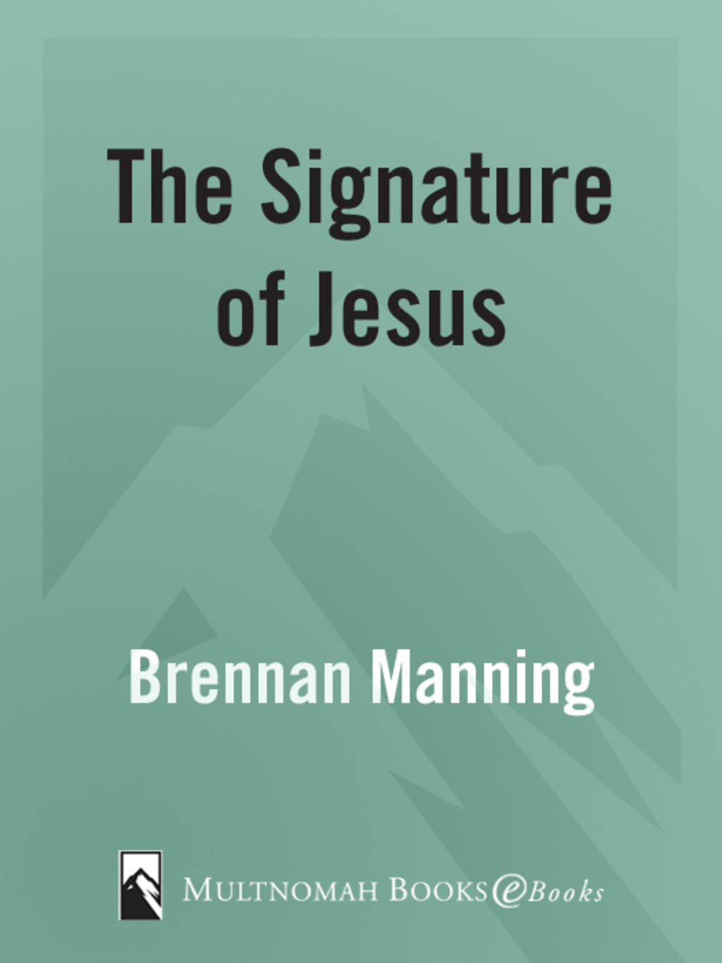 The Signature of Jesus (eBook)