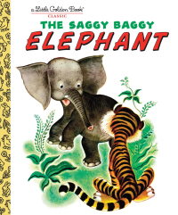 Cover image: The Saggy Baggy Elephant 9780307021106