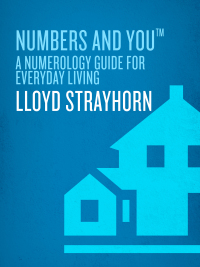 Cover image: Numbers and You: A Numerology Guide for Everyday Living 9780345345936