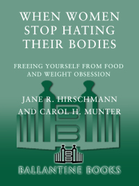 Cover image: When Women Stop Hating Their Bodies 9780449910580