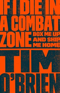 Cover image: If I Die in a Combat Zone 9780767904438