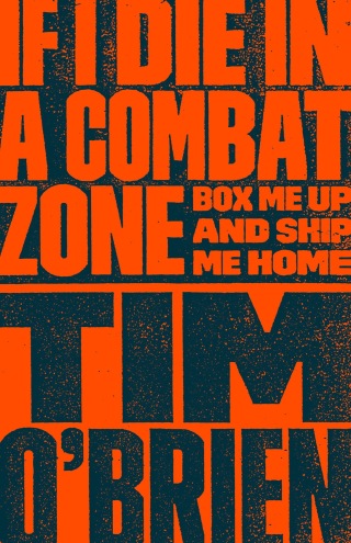 Cover image: If I Die in a Combat Zone 9780767904438