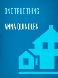 Cover image: One True Thing 9780812976182
