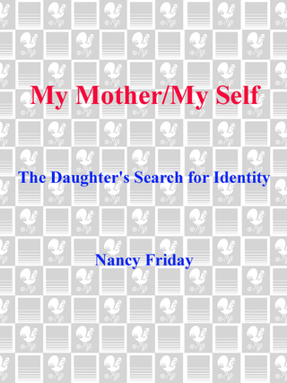 Cover image: My Mother/My Self 9780385320153
