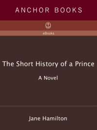Cover image: The Short History of a Prince 9780385479486