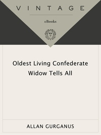 Cover image: Oldest Living Confederate Widow Tells All 9780375726637