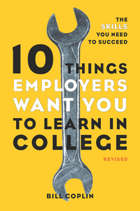 Cover image: 10 Things Employers Want You to Learn in College, Revised 9781580085243