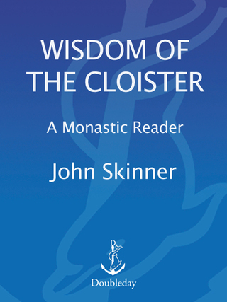 Cover image: The Wisdom of the Cloister 9780385492621